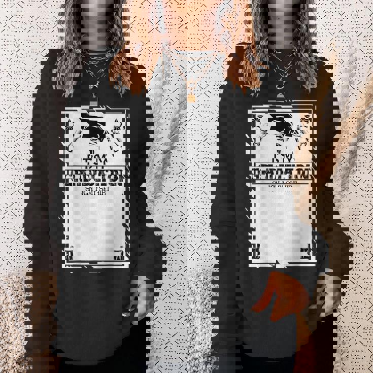 It's My Graduationign My Chool Gradual Grad 2024 スウェットシャツ 彼女への贈り物