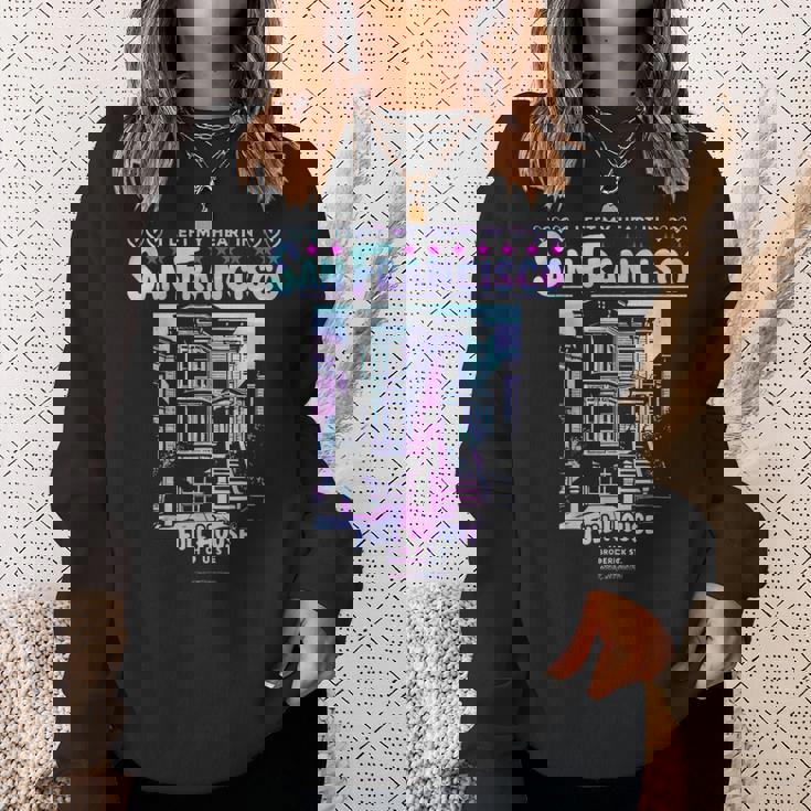 I Left My Heart Inan Francisco Full House スウェットシャツ 彼女への贈り物