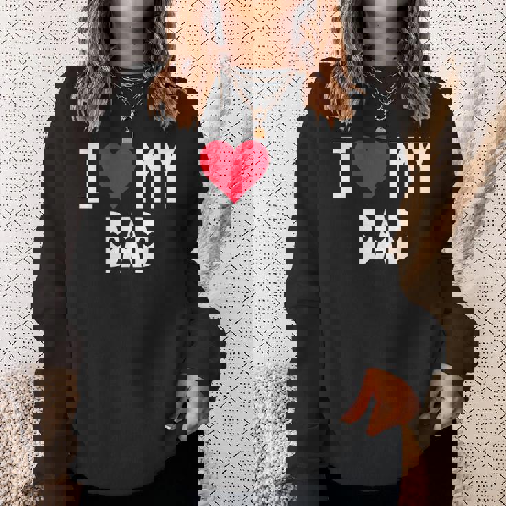 I Love My Dad シャツ I Heart Dad Love Dad スウェットシャツ 彼女への贈り物