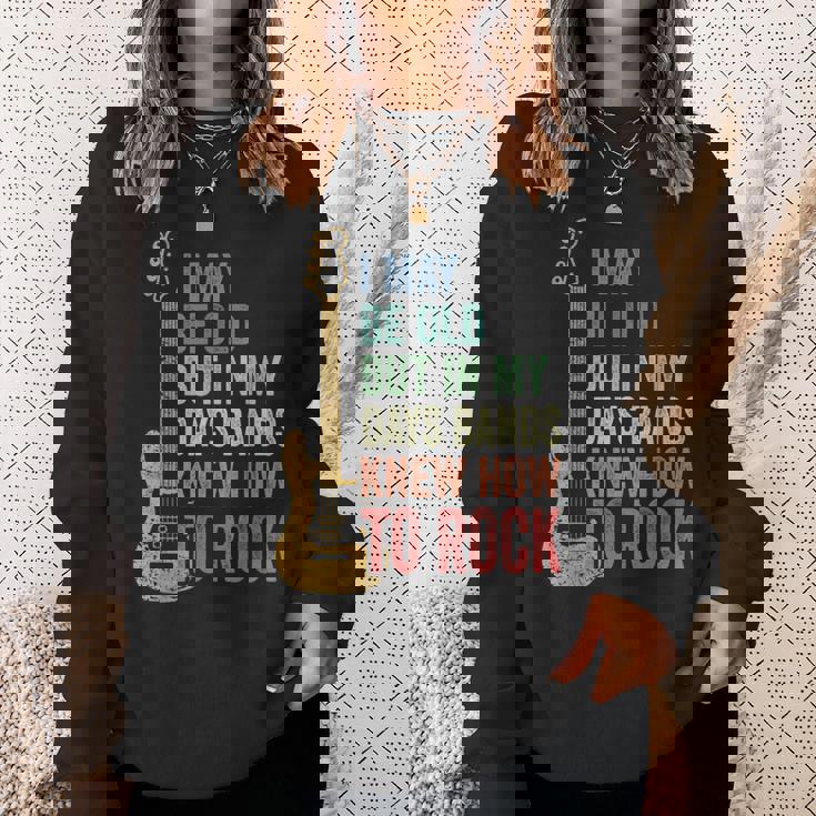 I May Be Old クールバンド レトロギター フェンダー ロックンロール スウェットシャツ 彼女への贈り物