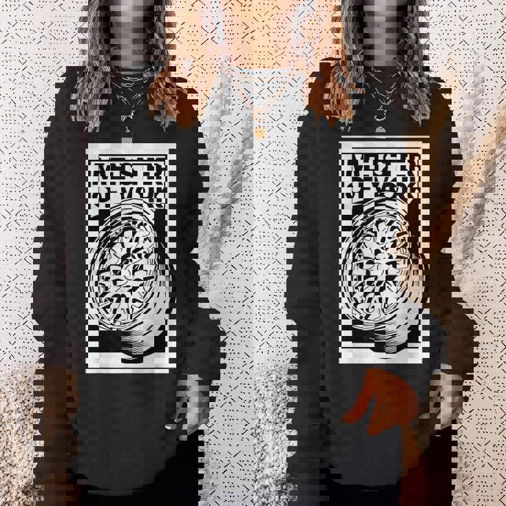 Meister Of Work 車用スタンスホイールのベストプロジェクト スウェットシャツ 彼女への贈り物