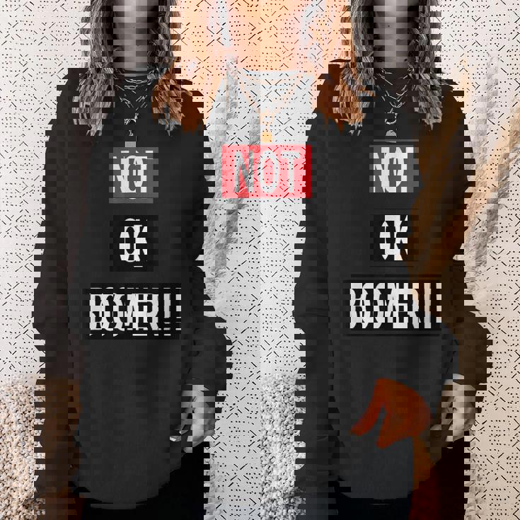 Not Ok Boomer スウェットシャツ 彼女への贈り物