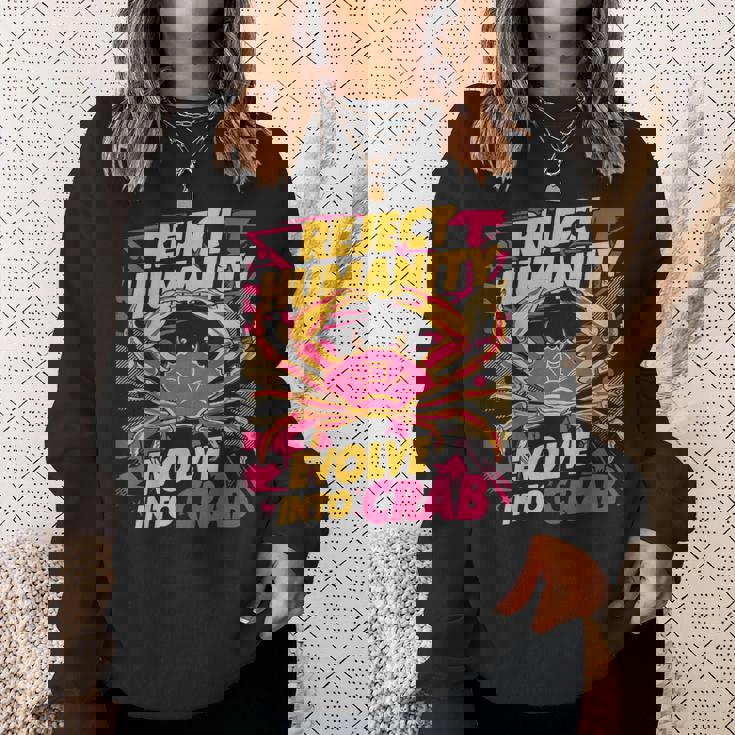 Reject Humanity Evolve To Crab ファニーカニ スウェットシャツ 彼女への贈り物