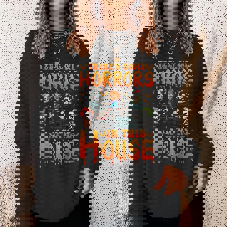There's Some Horrors In This House Horror Characters Sweatshirt Gifts for Her There's Some Horrors In This House Horror Characters Sweatshirt Gifts for Her
