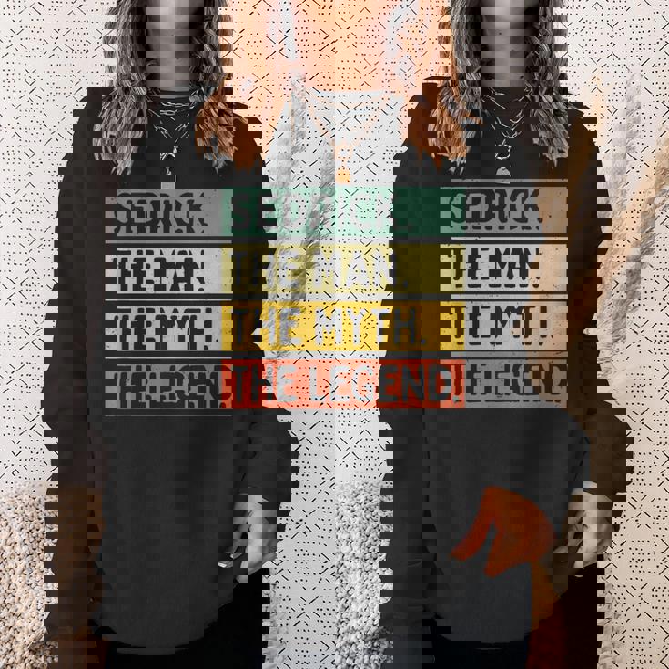 Sedrick The Man The Myth The Legend面白い パーソナライズ 引用 スウェットシャツ 彼女への贈り物