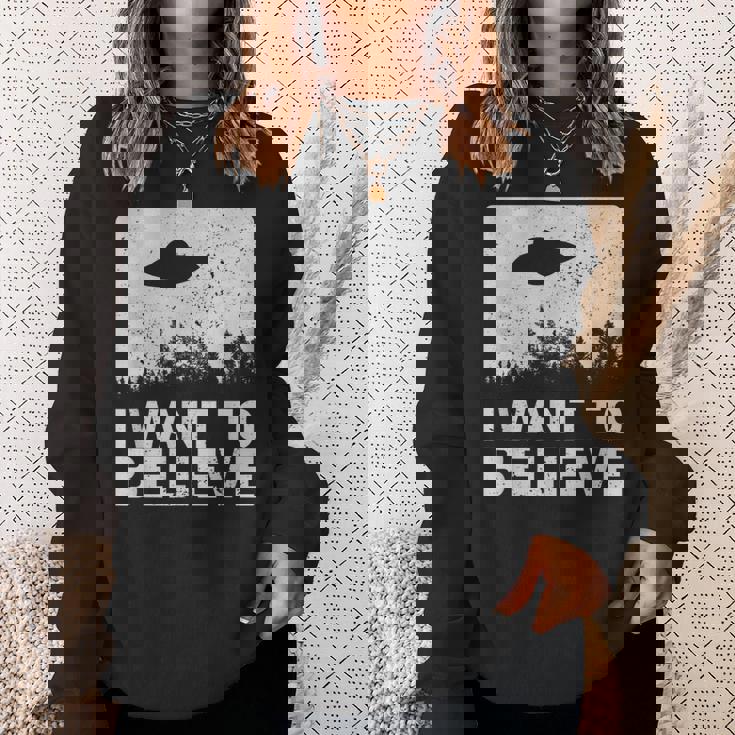 I Want To Believe I Aliens Ufo エリア 51 Roswell スウェットシャツ 彼女への贈り物