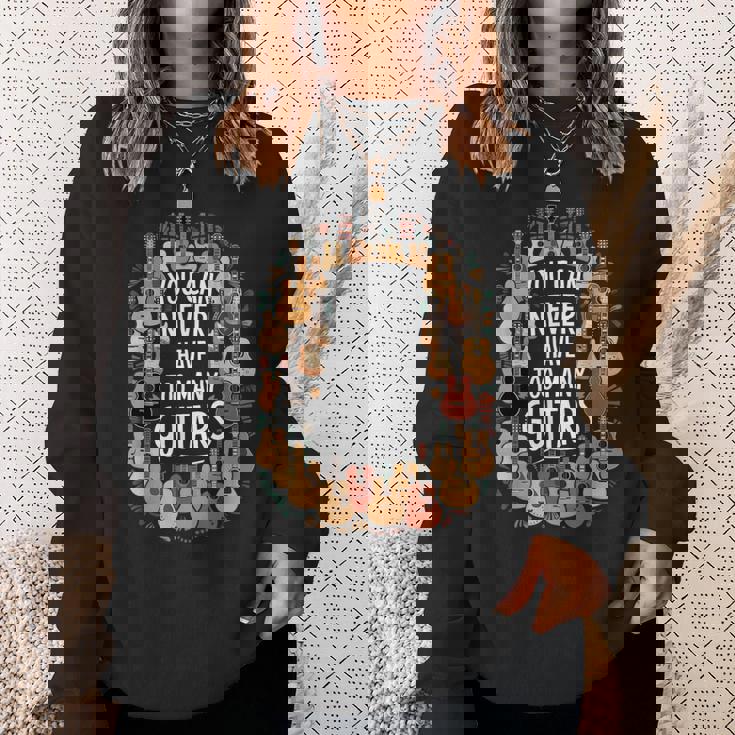 You Can Never Have Too Many Guitars Musician スウェットシャツ 彼女への贈り物