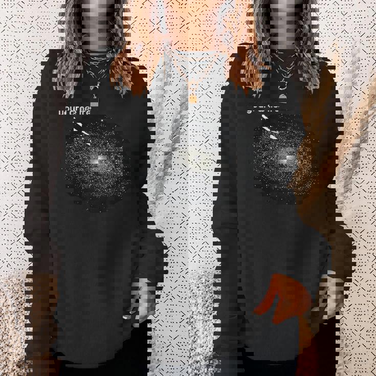 あなたはここにいます私は天文学ギャラクシー月面着陸惑星 スウェットシャツ 彼女への贈り物