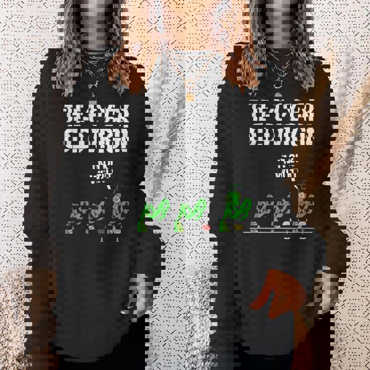 おかしなカマキリ 40歳の童貞 スウェットシャツ 彼女への贈り物