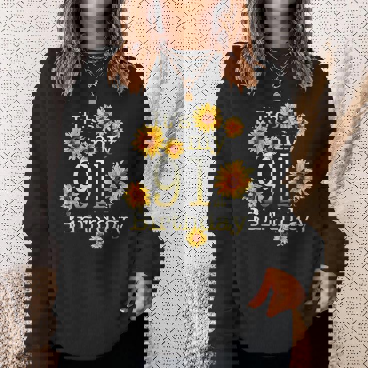 かわいいひまわり Its My 91歳の誕生日 91歳の誕生日 スウェットシャツ 彼女への贈り物