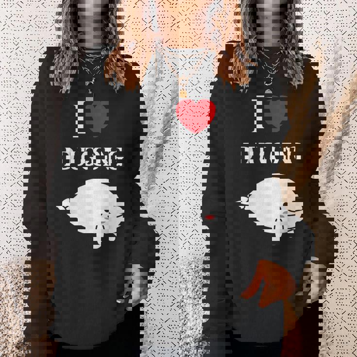 かわいい面白いシンプルなジュゴンの魚を引用します。 I Love Dugong スウェットシャツ 彼女への贈り物