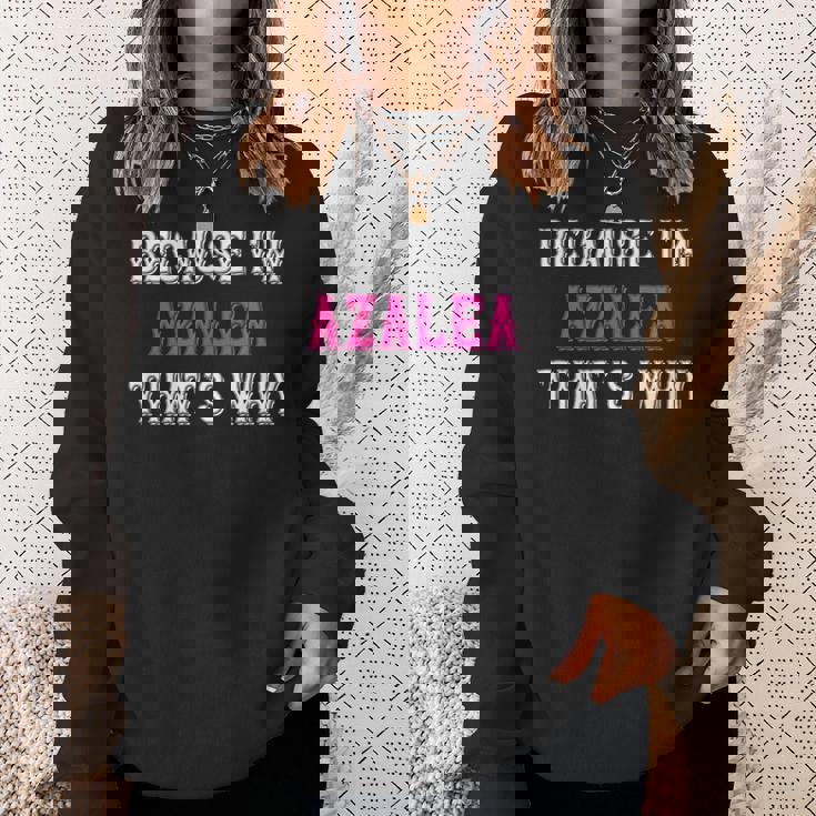 つつじ私がツツジだからこそ-ピンクのツツジの名前 スウェットシャツ 彼女への贈り物