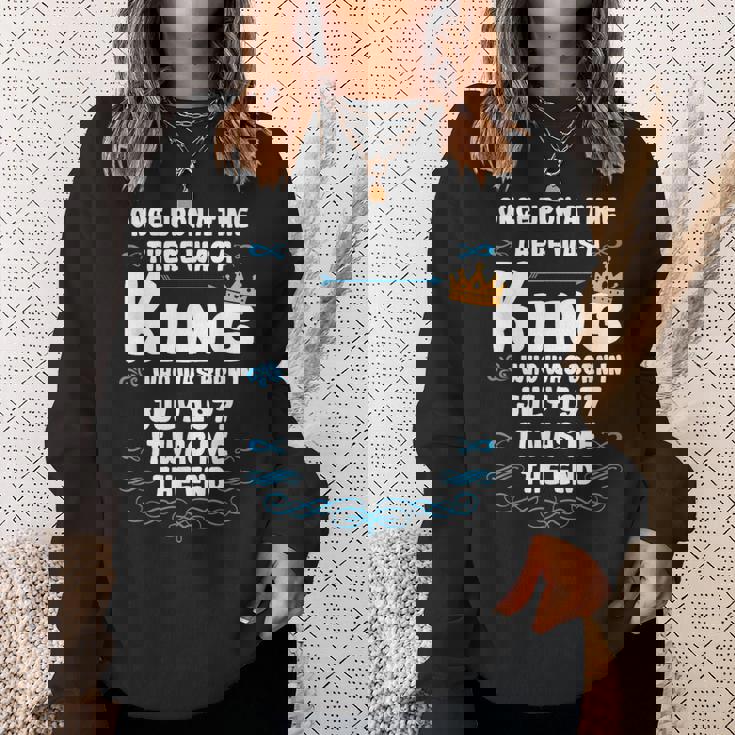 むかしむかし、王様がいました。1977年7月誕生日 スウェットシャツ 彼女への贈り物