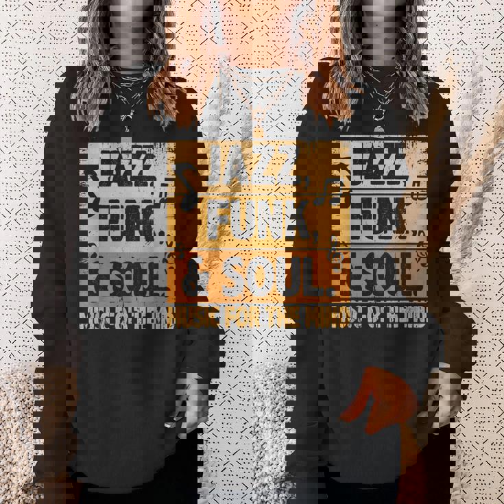 ジャズファンクソウルミュージックフォーザマインドジャズラバーファンクファナティック スウェットシャツ 彼女への贈り物