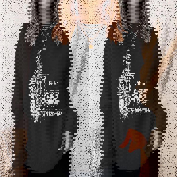 ジャズ・サックス レッツ・ジャズ・シング・アップlet's Jazz Thing Up スウェットシャツ 彼女への贈り物