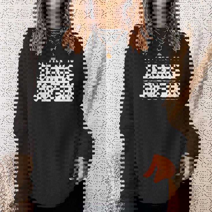 ジャニス・ジョプリン、ジャニス・ジョプリンを聴く スウェットシャツ 彼女への贈り物