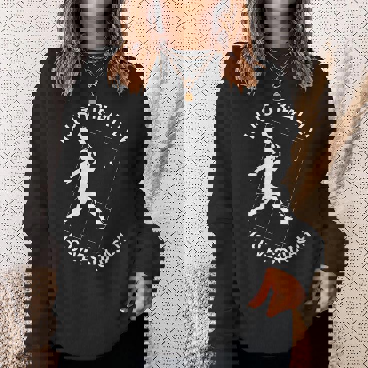 スカッシュプレーヤー I Just Really Lovequash スウェットシャツ 彼女への贈り物