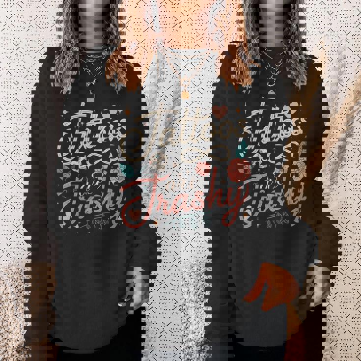 タトゥーはくだらないからダブルスタンダードなの スウェットシャツ 彼女への贈り物