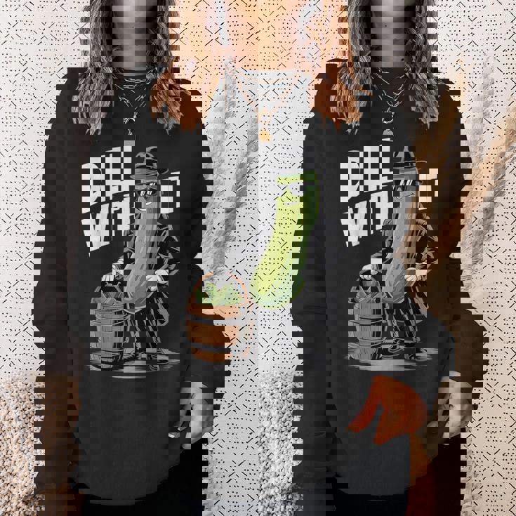 ディル ウィズ イット ピクルス キュウリ ピクルス おもしろピクルス スウェットシャツ 彼女への贈り物