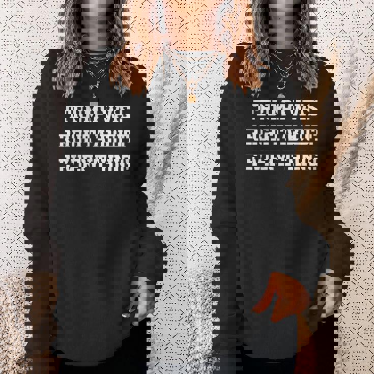 トランプは何でも正しかった スウェットシャツ 彼女への贈り物