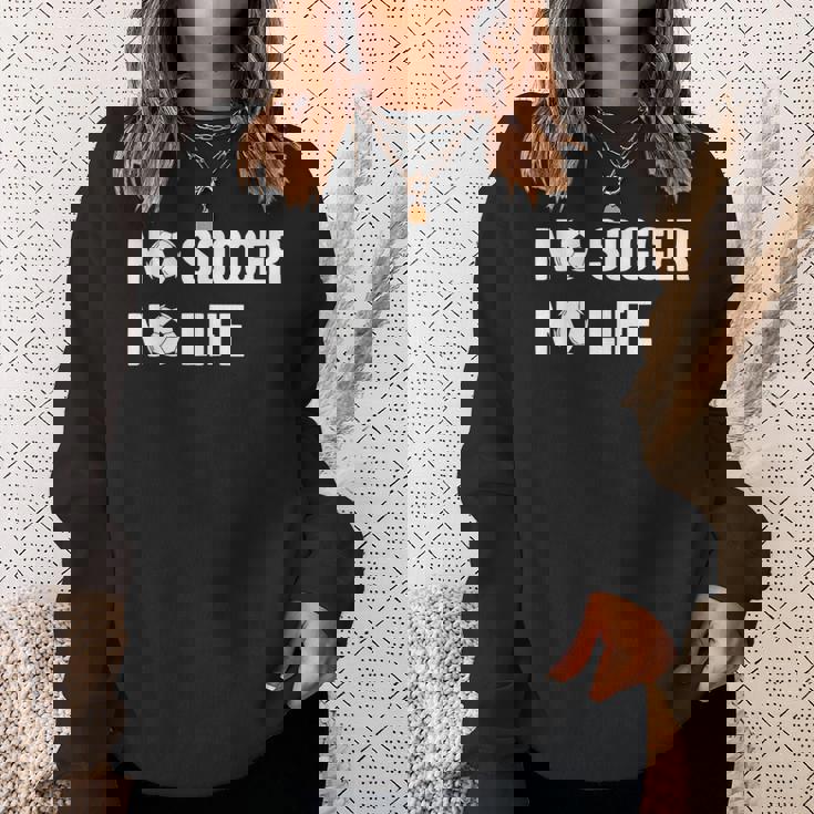 ノーサッカーノーライフ サッカー好き アウトドア好き フットサル好き クール サッカーサークル フットサル サッカー スウェットシャツ 彼女への贈り物