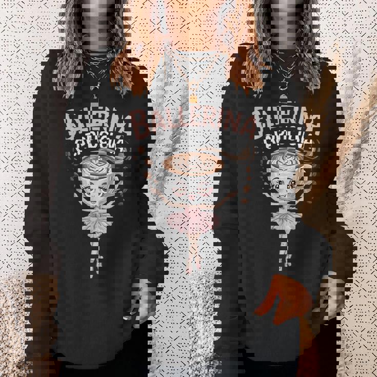 バレリーナ カプチーナ 気まぐれなミームtシャツ スウェットシャツ 彼女への贈り物