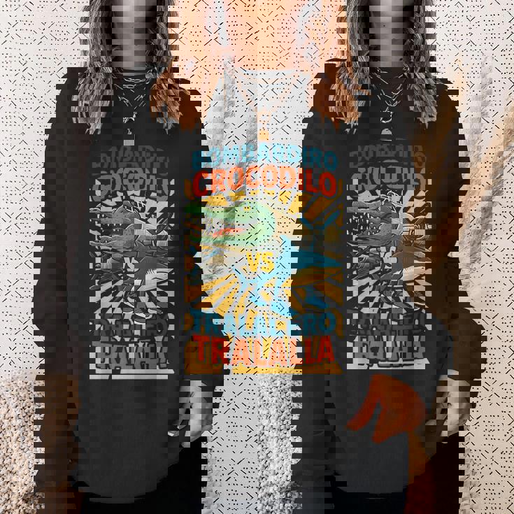 ボンバルディーロクロコダイロs トラレロトララーラ-イタリアンブレインロット スウェットシャツ 彼女への贈り物