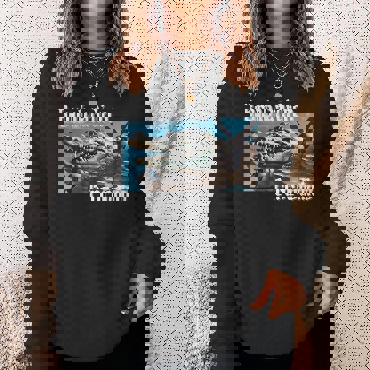 ボンバルディーロボンバルディーノクロコダイル面白いイタリアンブレインロットミーム スウェットシャツ 彼女への贈り物