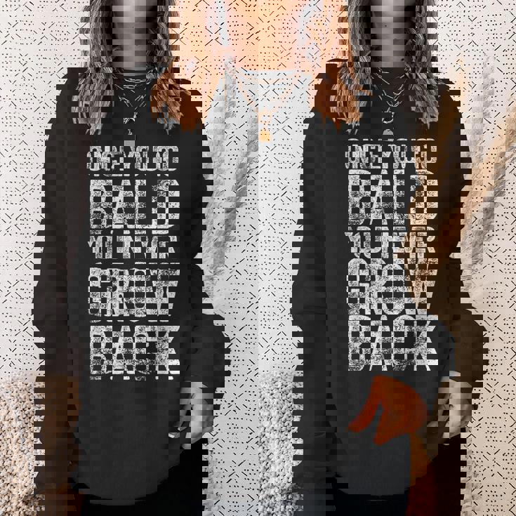 一度ハゲたらまた成長する、面白いハゲメンズ無毛デザイン スウェットシャツ 彼女への贈り物