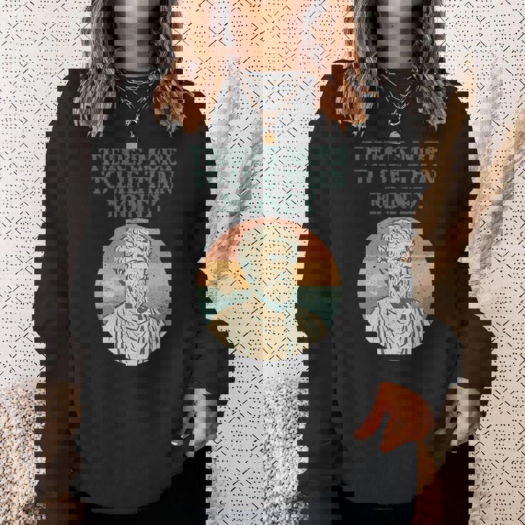 人生にはお金以上のものがあります 哲学者古代 長袖tシャツ スウェットシャツ 彼女への贈り物