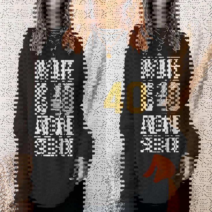 妻 40歳 誕生日プレゼント 妻は40歳でまだ暑い スウェットシャツ 彼女への贈り物