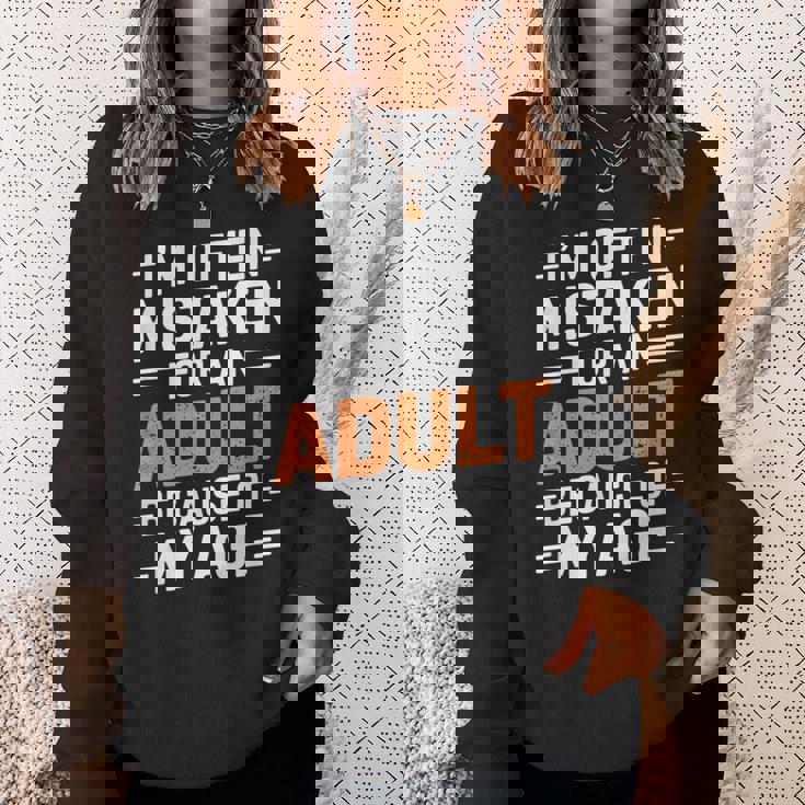 年齢のせいでよく大人と間違われる スウェットシャツ 彼女への贈り物