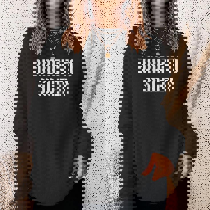 社会への負担 長袖tシャツ スウェットシャツ 彼女への贈り物