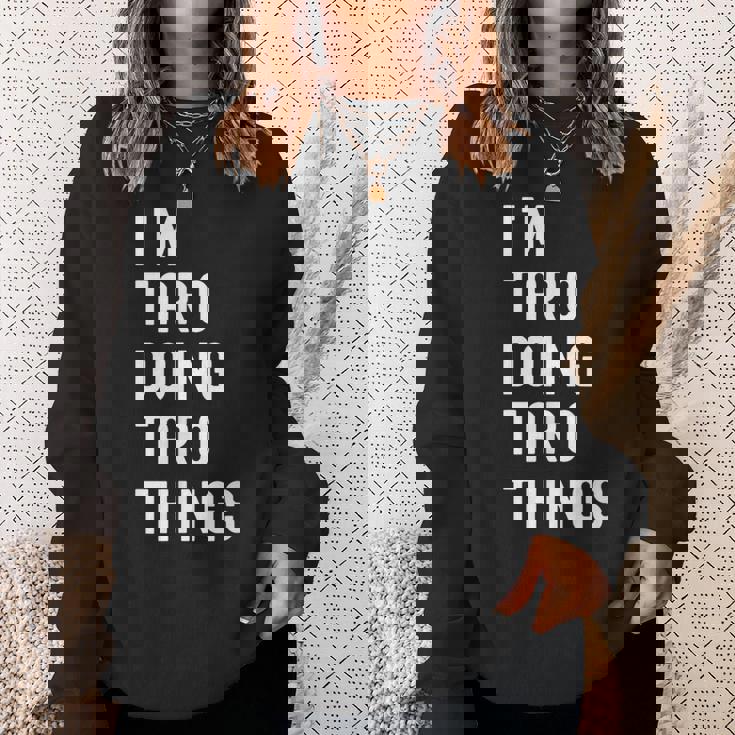 私は Taroです。Taro が行うことを行う。 スウェットシャツ 彼女への贈り物