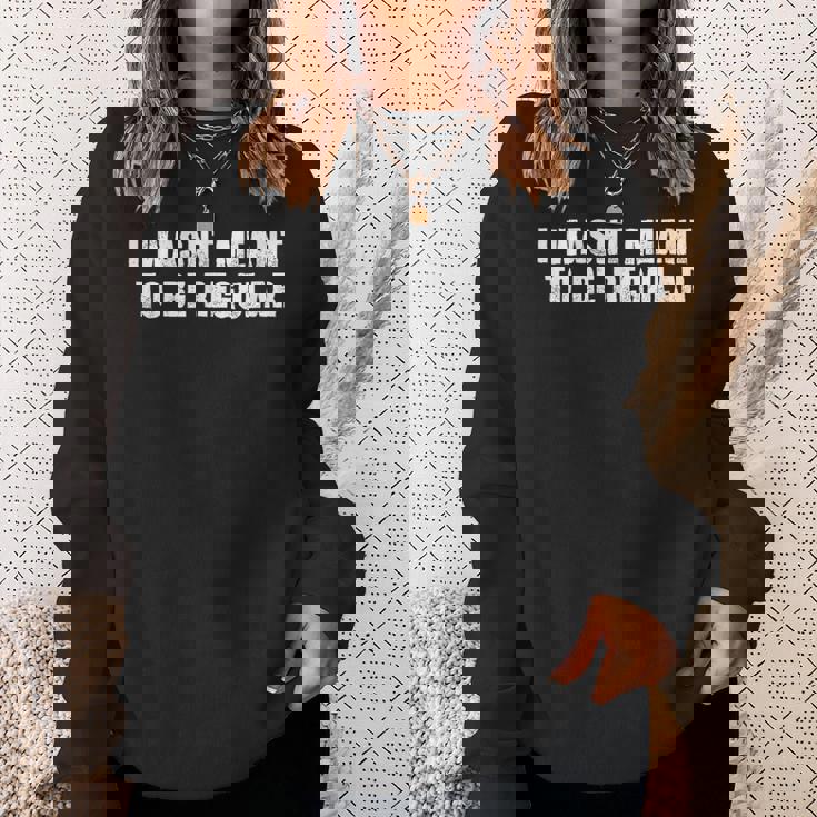 私は常連になるつもりはなかった スウェットシャツ 彼女への贈り物