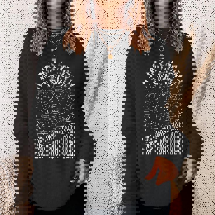 私は数学の先生です先生のための面白い数学 スウェットシャツ 彼女への贈り物