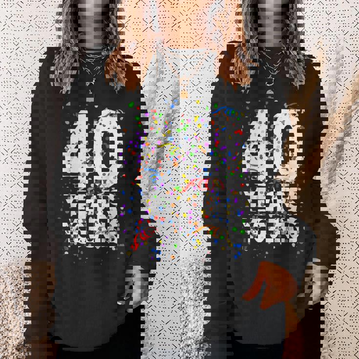 面白 40 Years Young Happy 40Th Birthday シャツ メンズ レディース スウェットシャツ 彼女への贈り物