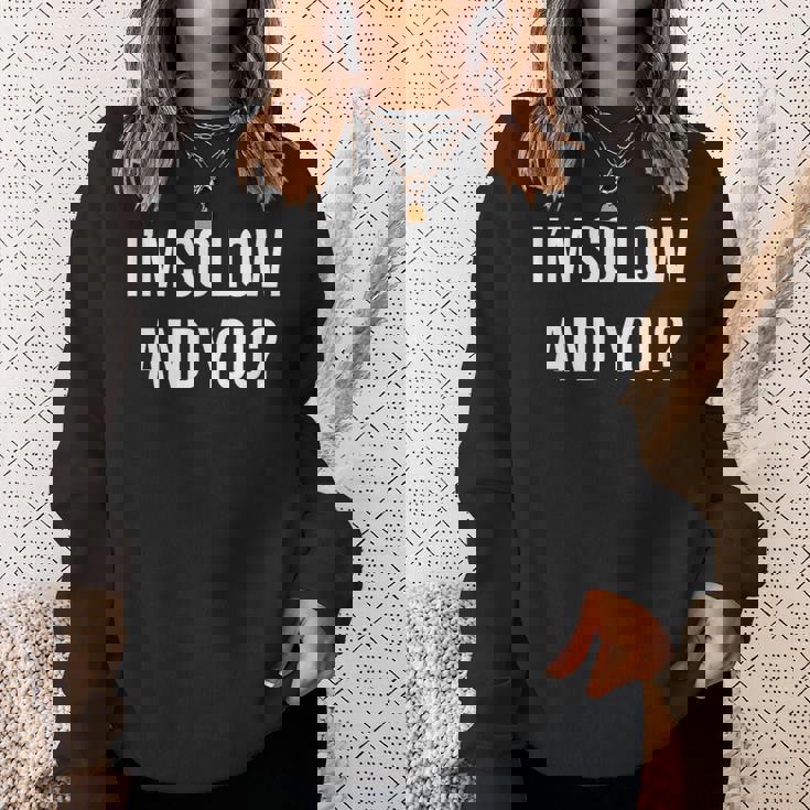 面白いtシャツ 下ネタ 文字 ダジャレ メンズ おもしろtシャツ ジョーク 男性用 英語 I'mo Low スウェットシャツ 彼女への贈り物