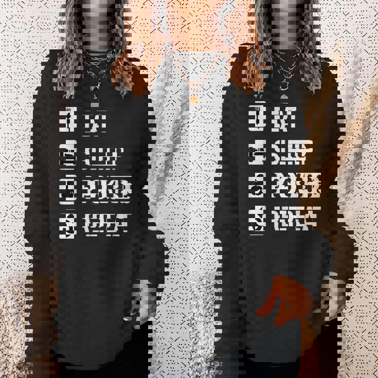 食べる 睡眠 ポーカー リピート トランプ ゲーム ホールデム スウェットシャツ 彼女への贈り物