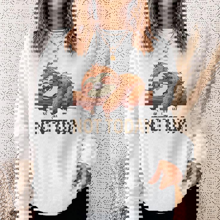 Not Todayloth 今日はナマケモノ スウェットシャツ 彼女への贈り物