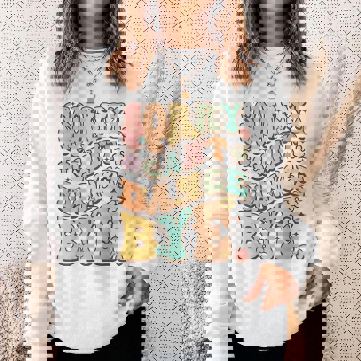 Sorry Can't Dance Bye シャツ キュート ダンス グルービー ヒッピーフラワー スウェットシャツ 彼女への贈り物