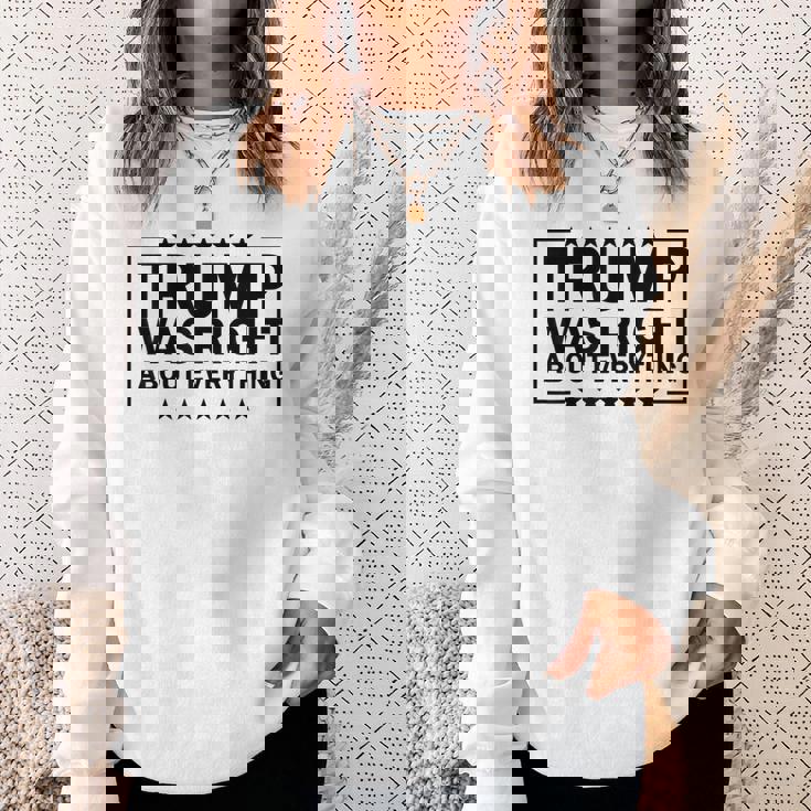 Trump Was Right About Everything Trump President 2024 スウェットシャツ 彼女への贈り物