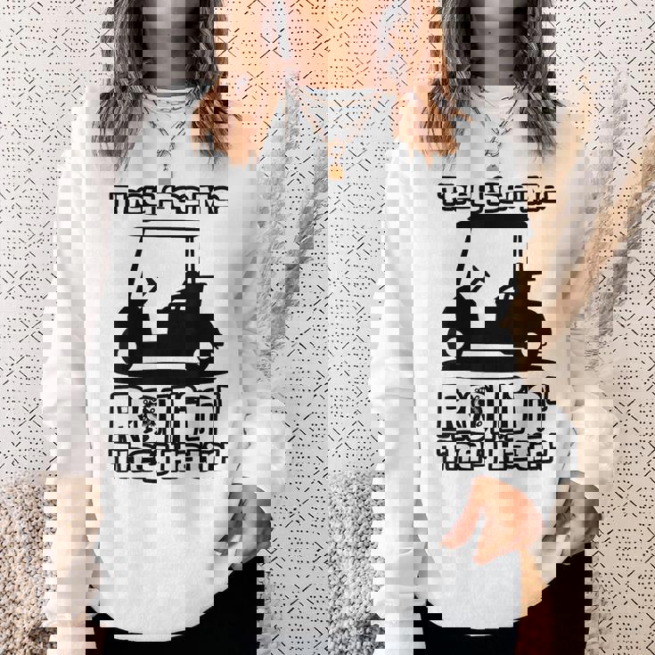 Theyee Me Rollin' They Hatin' & Golf Cart スウェットシャツ 彼女への贈り物