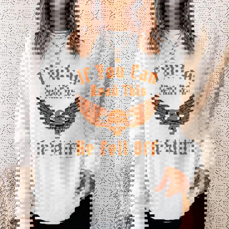 これを読めば、彼はバイカー向けのダークユーモアサインから落ちた スウェットシャツ 彼女への贈り物