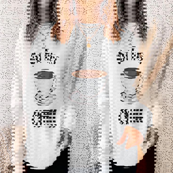 でもファーストコーヒーおもしろいコーヒー好きかわいい スウェットシャツ 彼女への贈り物