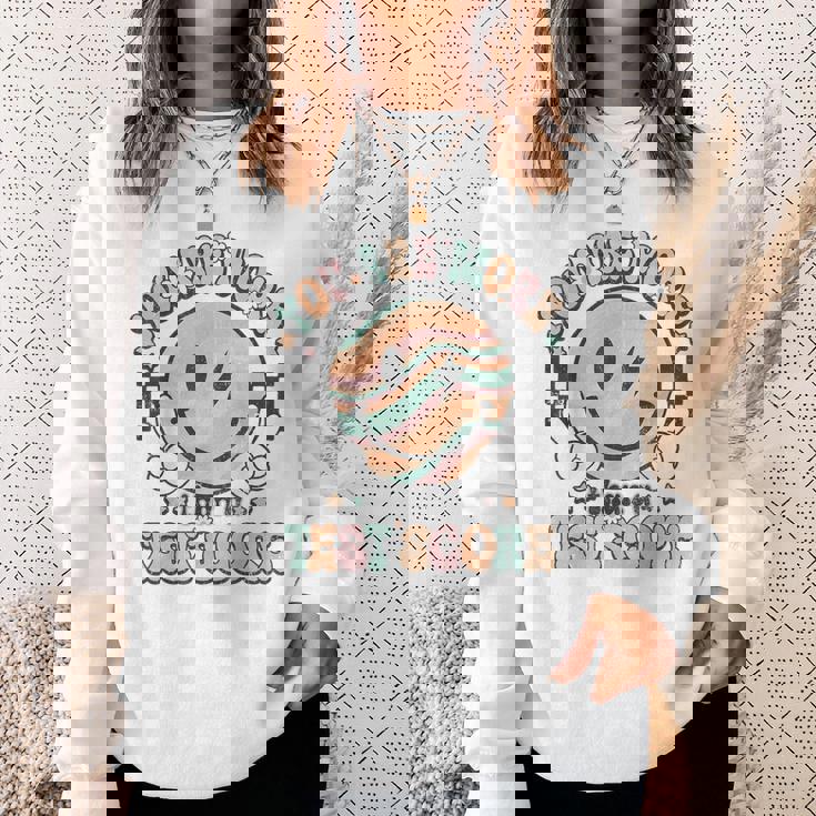 テスト先生 グルーヴィースマイル あなたはテスト結果以上のものです スウェットシャツ 彼女への贈り物