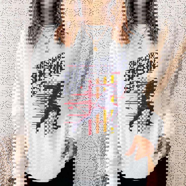 トラックアンドフィールド常に何かが残っている スウェットシャツ 彼女への贈り物