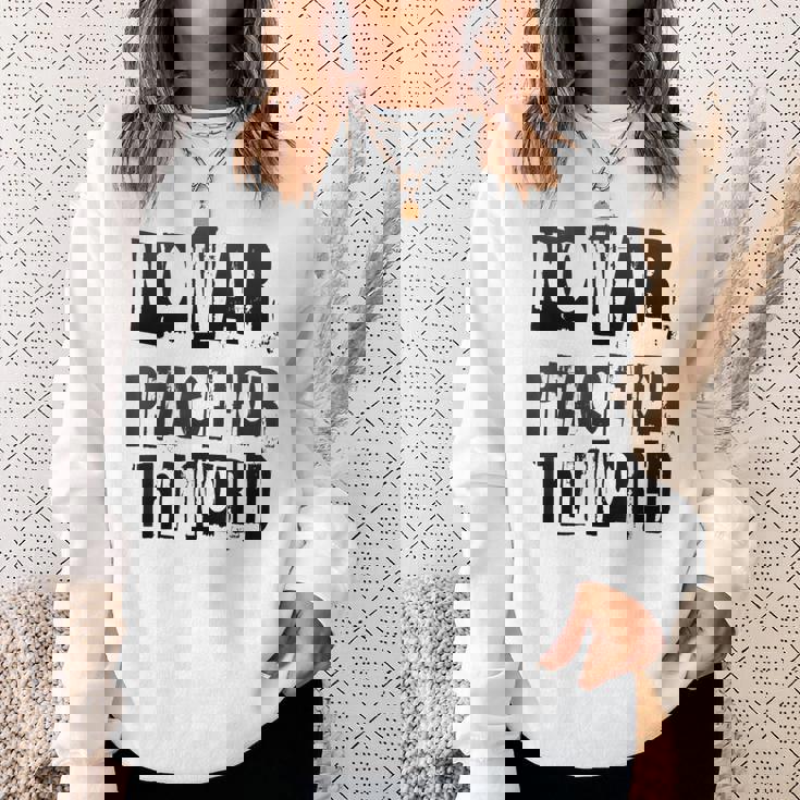 戦争禁止、平和、反戦、戦争禁止 スウェットシャツ 彼女への贈り物