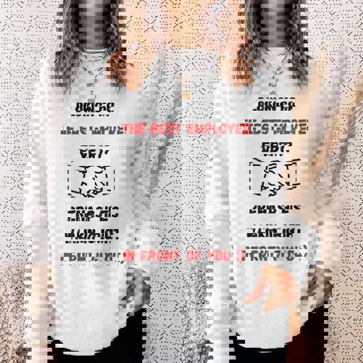 最高の雇用主をあなたの目の前で探しているデザイン スウェットシャツ 彼女への贈り物