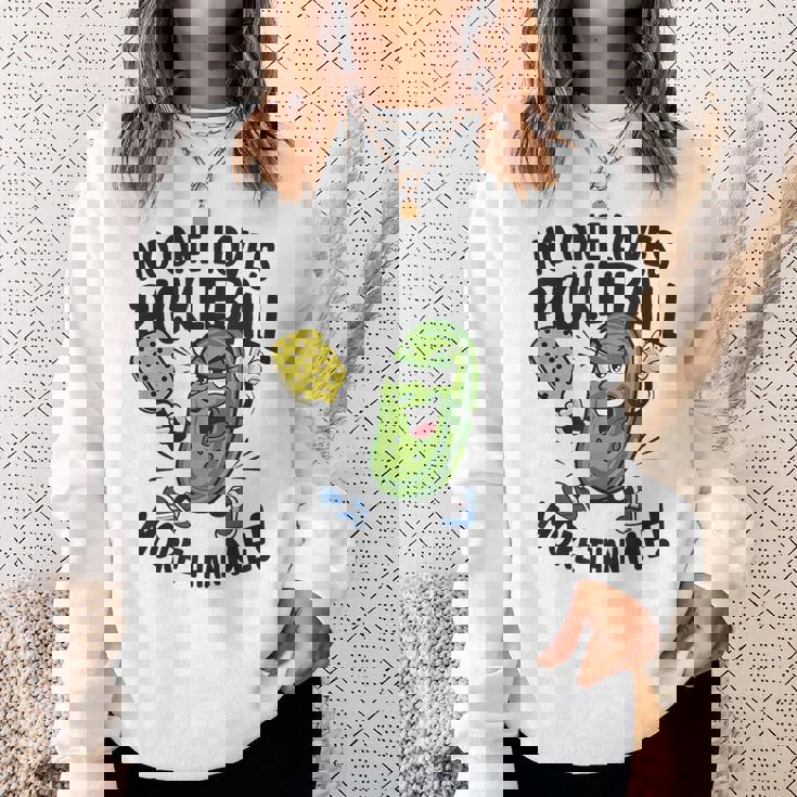 私ほどピックルボールが好きな人はいない スウェットシャツ 彼女への贈り物